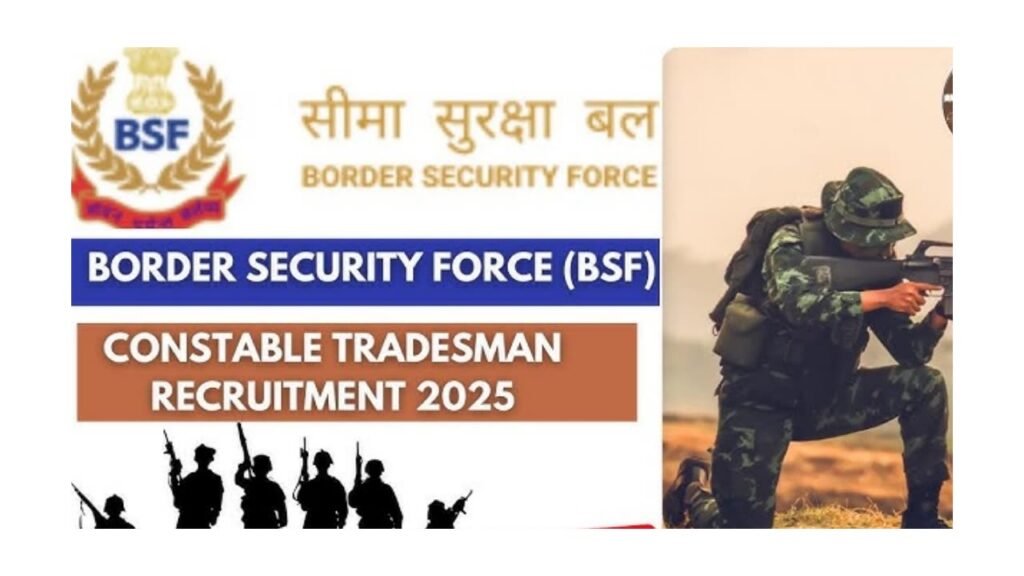 BSF Constable Tradesman Recruitment