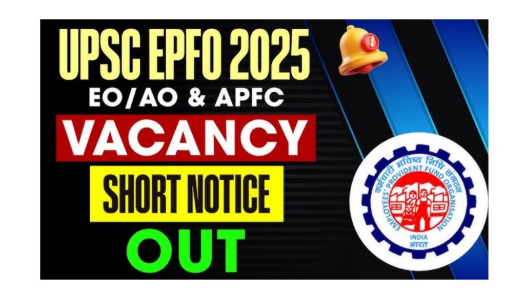 UPSC EPFO Vacancy 2025 Apply online