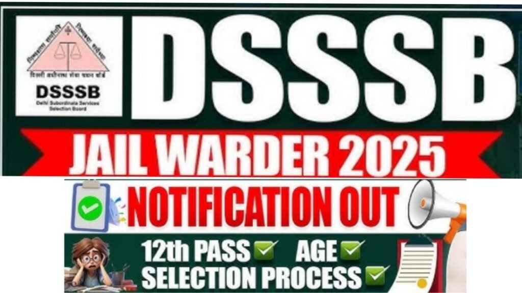 DSSSB Jail Warder Vacancy