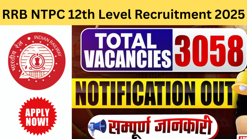 RRB NTPC 12th Level Recruitment 2025